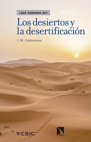 LOS DESIERTOS Y LA DESERTIFICACIÓN | 9788490973110 | JAIME MARTÍNEZ VALDERRAMA