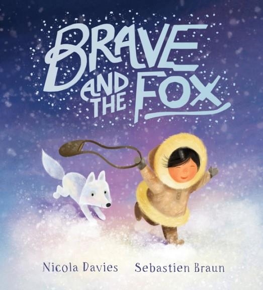 BRAVE AND THE FOX | 9781407157429 | NICOLA DAVIES