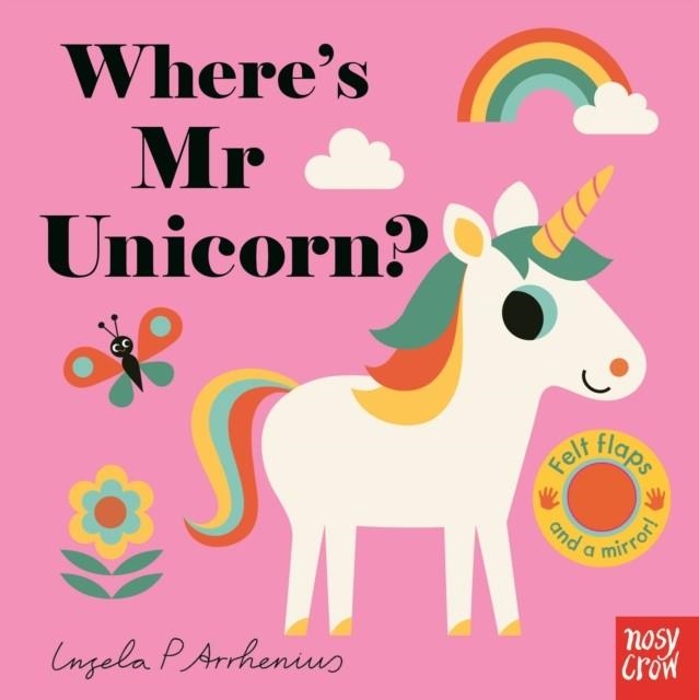 WHERE'S MY UNICORN? | 9781788003698 | INGELA PETERSON ARRHENIUS