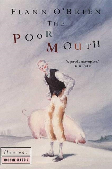 THE POOR MOUTH | 9780586087480 | FLANN O'BRIEN