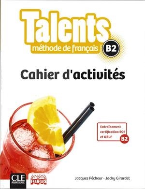 TALENTS CAHIER B2 ACT | 9782090386387 | JACQUES PÉCHEUR