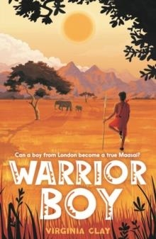 WARRIOR BOY | 9781911490371 | VIRGINA CLAY