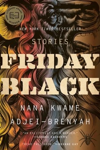 FRIDAY BLACK | 9781328911247 | NANA KWAME ADJEI-BRENYAH
