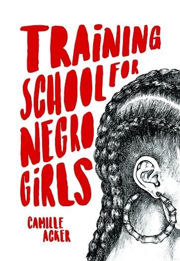 TRAINING SCHOOL FOR NEGRO GIRLS | 9781936932375 | CAMILLE ACKER