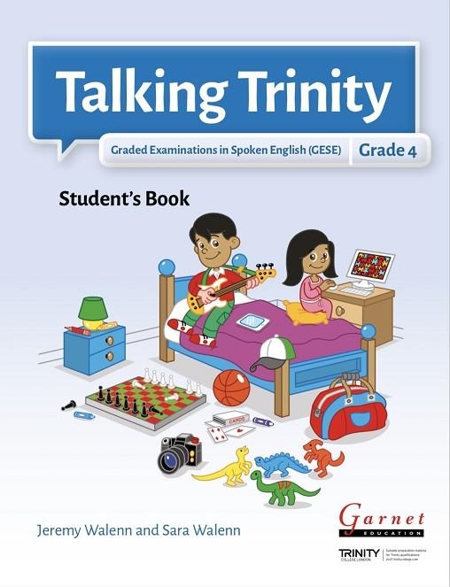 TRINITY TALKING TRINITY 2018 GESE 4 SB+WB +CD | 9781782605744 | JEREMY WALENN/SARA WALENN