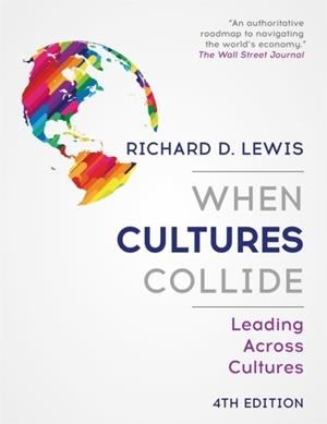 WHEN CULTURES COLLIDE | 9781473684829 | RICHARD D. LEWIS