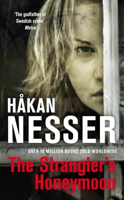 THE STRANGLER'S HONEYMOON | 9781447217336 | HAKAN NESSER