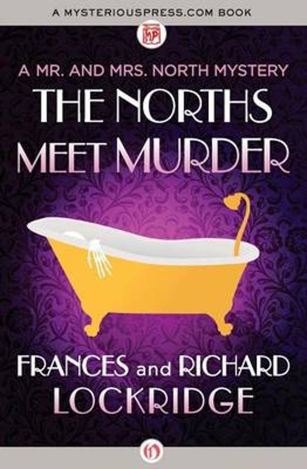 THE NORTHS MEET MURDER | 9781504039444 | FRANCES LOCKRIDGE/RICHARD LOCKRIDGE