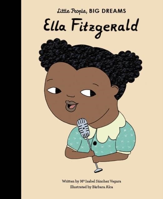 ELLA FITZGERALD | 9781786030863 | ISABEL SANCHEZ VEGARA