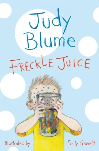 FRECKLE JUICE | 9781447262909 | JUDY BLUME