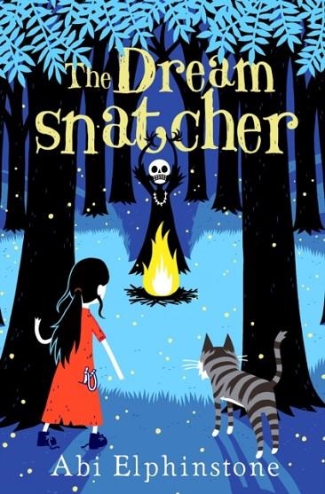 THE DREAMSNATCHER | 9781471122682 | ABI ELPHINSTONE