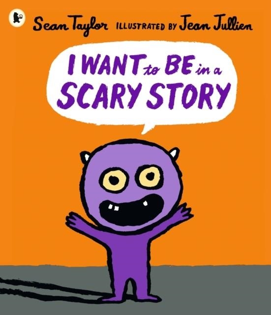 I WANT TO BE IN A SCARY STORY | 9781406380002 | SEAN TAYLOR