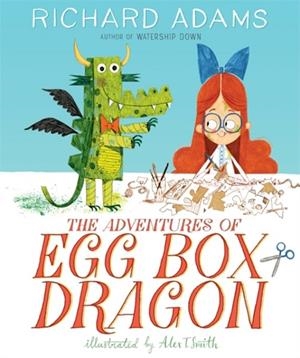 THE ADVENTURES OF EGG BOX DRAGON | 9781444938418 | RICHARD ADAMS