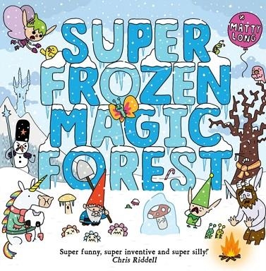 SUPER FROZEN MAGIC FOREST | 9780192748607 | MATTY LONG