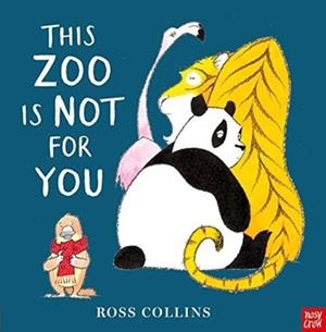 THIS ZOO IS NOT FOR YOU | 9781788002523 | ROSS COLLINS