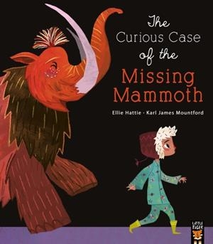 THE CURIOUS CASE OF THE MISSING MAMMOTH | 9781848694491 | ELLIE HATTIE