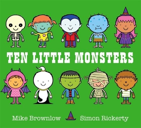 TEN LITTLE MONSTERS | 9781408334034 | MIKE BROWNLOW