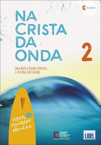 NA CRISTA DA ONDA 2 ALUM | 9789897523472 | ANA MARIA BAYAN FERREIRA/HELENA JOSÉ BAYAN