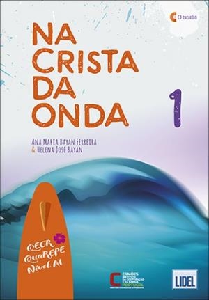 NA CRISTA DA ONDA 1 ALUM | 9789897523083 | ANA MARIA BAYAN FERREIRA/HELENA JOSÉ BAYAN