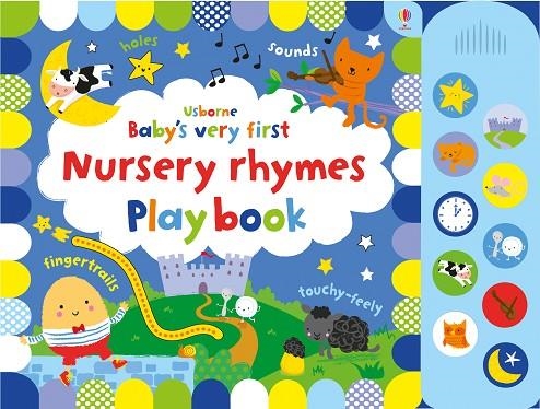 BABY'S VERY FIRST NURSERY RHYMES PLAYBOOK | 9781474953566 | FIONA WATT