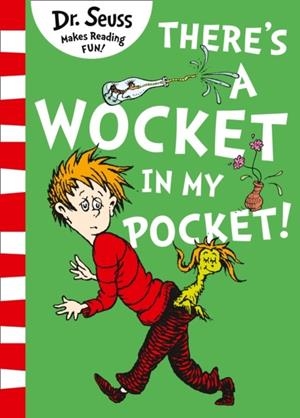 DR SEUSS: THERE'S A WOCKET IN MY POCKET | 9780008239985 | DR SEUSS