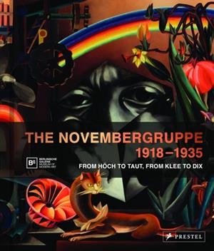 THE NOVEMBERGRUPPE, 1918-1935 | 9783791357812 | RALF BURMEISTER/THOMAS KOHLER