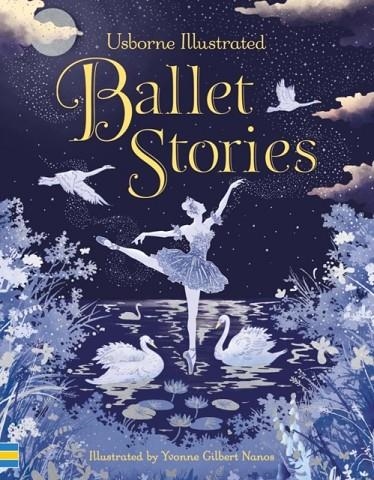 ILLUSTRATED BALLET STORIES | 9781474922050 | VARIOUS
