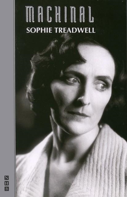 MACHINAL | 9781854592118 | SOPHIE TREADWELL