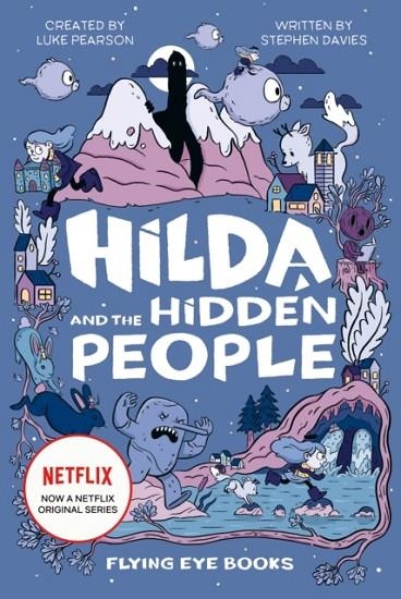HILDA AND THE HIDDEN PEOPLE (1) | 9781912497973 | STEPHEN DAVIES