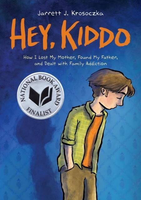 HEY, KIDDO | 9780545902489 | JARRETT J. KROSOCZKA