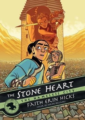 THE NAMELESS CITY: THE STONE HEART | 9781626721586 | FAITH ERIN HICKS