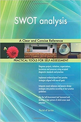 SWOT ANALYSIS A CLEAR AND CONCISE REFERENCE  | 9781985036758 | GERARDUS BLOKDYK
