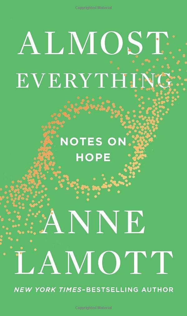 ALMOST EVERYTHING | 9780525537441 | ANNE LAMOTT