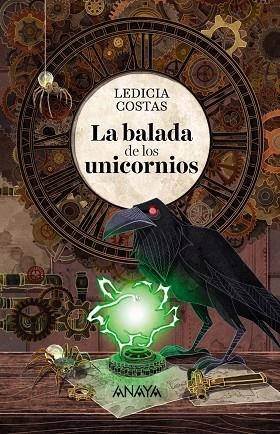 LA BALADA DE LOS UNICORNIOS | 9788469847336 | LEDICIA COSTAS