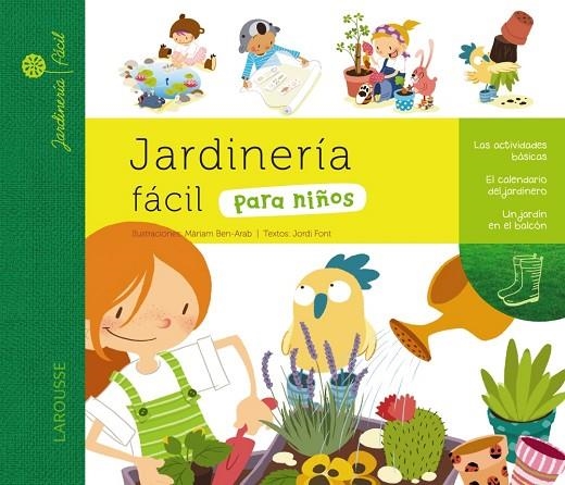 JARDINERÍA FÁCIL PARA NIÑOS | 9788415411925 | LAROUSSE EDITORIAL