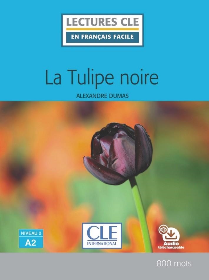 LA TULIPE NOIRE-N 2/A2+AUDIO DESCARGABE | 9782090317282 | EVELYNE SIRÉJOLS