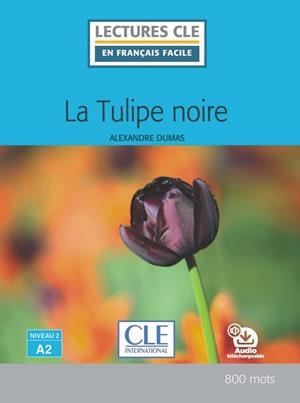 LA TULIPE NOIRE-N 2/A2+AUDIO DESCARGABE | 9782090317282 | ALEXANDRE DUMAS