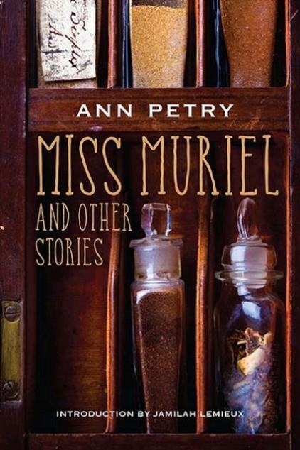 MISS MURIEL AND OTHER STORIES | 9780810135567 | ANN PETRY