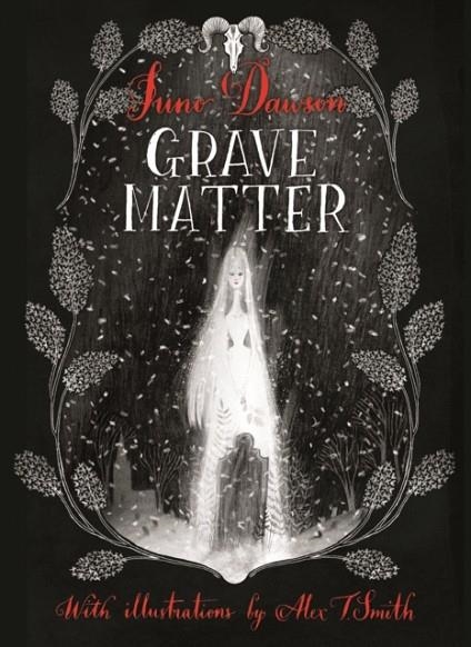 GRAVE MATTER | 9781781126042 | JUNO DAWSON