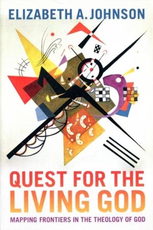 QUEST FOR THE LIVING GOD | 9781441174628 | ELIZABETH A. JOHNSON