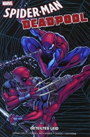 SPIDER-MAN/DEADPOOL: GETEILTES LEID | 9783741606557 | JOE KELLY