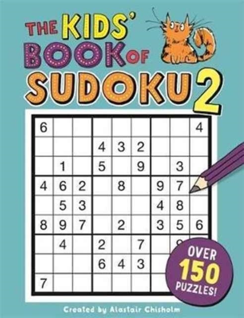 THE KIDS' BOOK OF SUDOKU 2 | 9781780555034 | ALASTAIR CHISHOLM