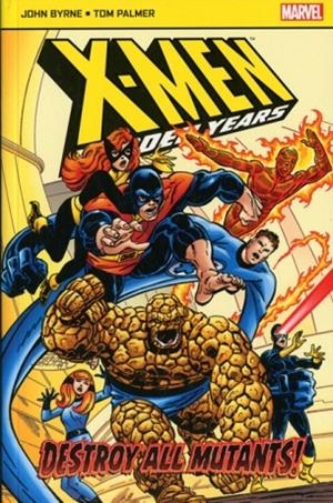 X-MEN THE HIDDEN YEARS: DESTROY ALL MUTATNS | 9781846531613
