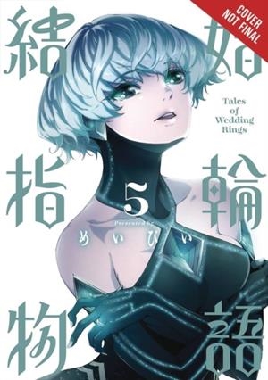 TALES OF WEDDING RINGS, VOL.5 | 9781975354107 | MAYBE