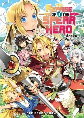 THE REPRISE OF THE SPEAR HERO VOLUME 01  | 9781642730036 | ANEKO YUSAGI