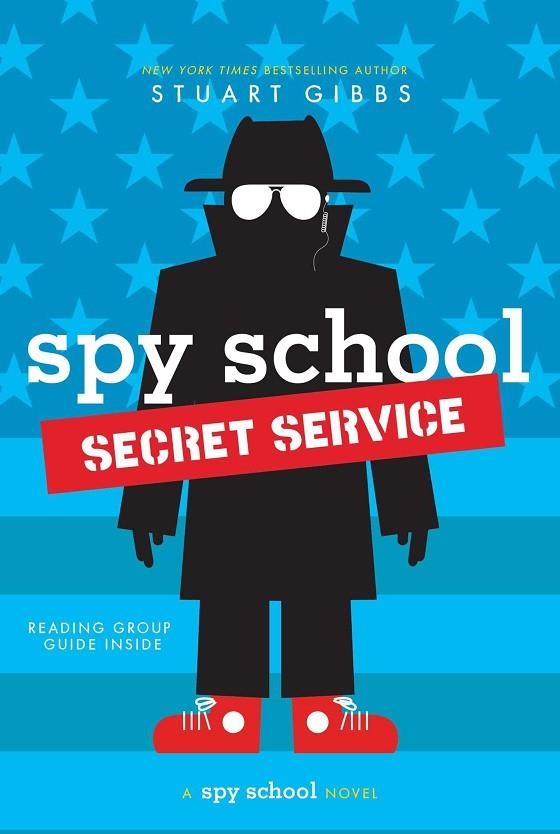 SPY SCHOOL SECRET SERVICE | 9781481477833 | STUART GIBBS