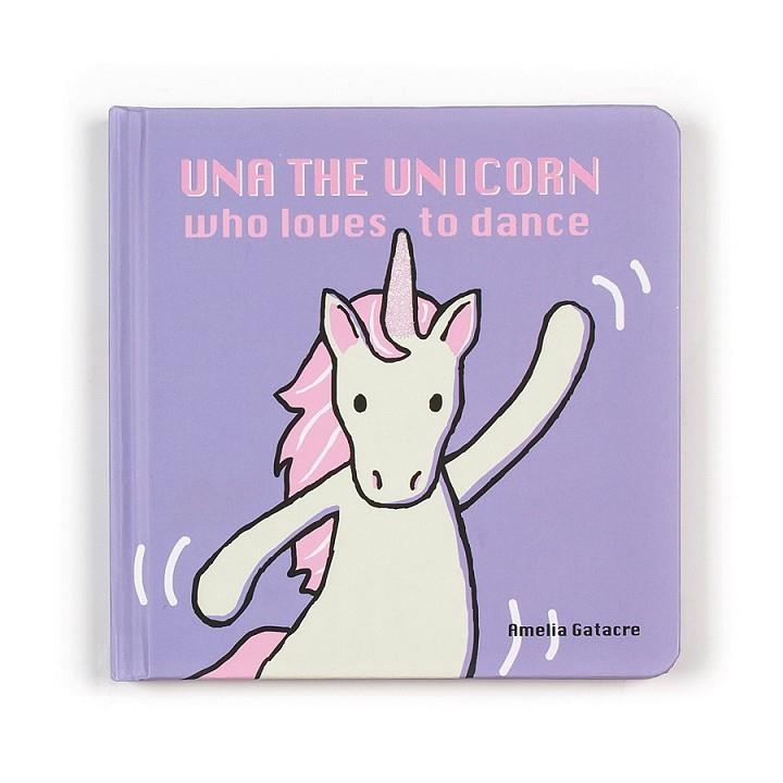 UNA THE UNICORN WHO LOVES TO DANCE | 0670983108187 | AMELIA GATACRE