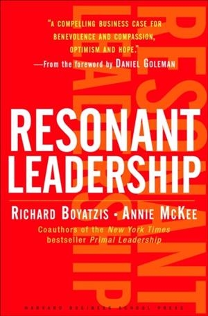 RESONANT LEADERSHIP | 9781591395638 | RICHARD BOYATZIS/ANNIE MCKEE