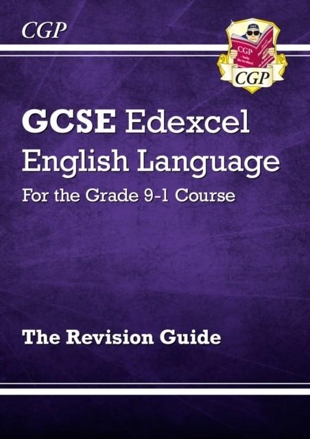 GCSE ENGLISH LANGUAGE EDEXCEL REVISION GUIDE GRADE 9-1 COURSES | 9781782949503 | CGP BOOKS