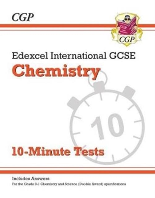 GCSE CHENISTRY EDEXCEL INTERNATIONAL 10 MINUTE TESTS + KEY | 9781789080865 | CGP BOOKS